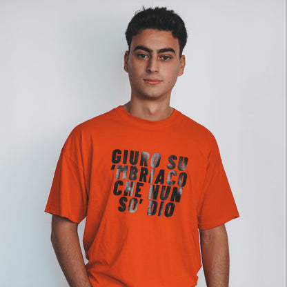 Giuro so'mbriaco T-Shirt